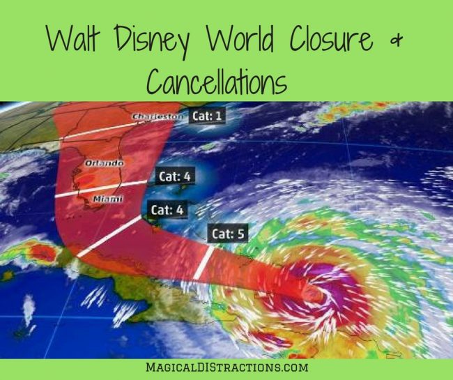 Disney World Closures and Cancellations Due to Hurricane Irma